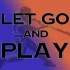 Let Go and Play